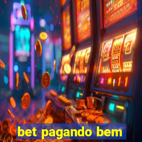 bet pagando bem